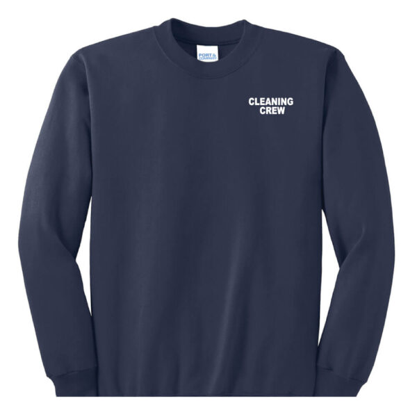 Cleaning Crew Sweatshirt - (Front Only)